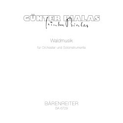 Waldmusik - Bialas, G&uuml;nter