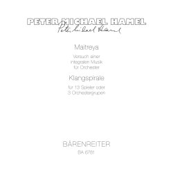 Maitreya. Versuch einer integralen Musik - Klangspirale (Spiral of Sounds) - Hamel, Peter Michael