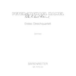 Erstes Streichquartett - Hamel, Peter Michael