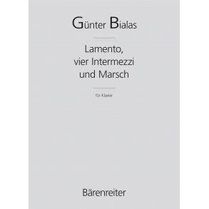 Lamento, vier Intermezzi und Marsch - Bialas, Günter