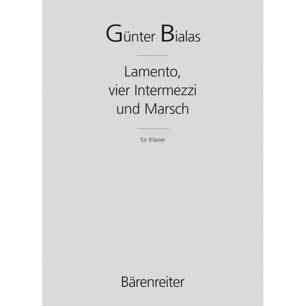 Lamento, vier Intermezzi und Marsch - Bialas, G&uuml;nter