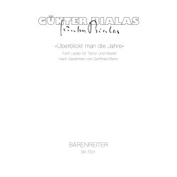 &Uuml;berblickt man die Jahre. - Bialas, G&uuml;nter