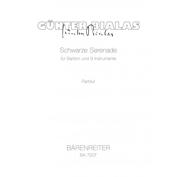 Schwarze Serenade - Bialas, G&uuml;nter