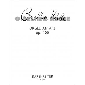Orgelfanfare - Klebe, Giselher