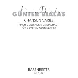 Chanson vari&eacute;e nach Guillaume de Machaut - Bialas, G&uuml;nter
