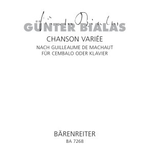 Chanson variée nach Guillaume de Machaut - Bialas, Günter