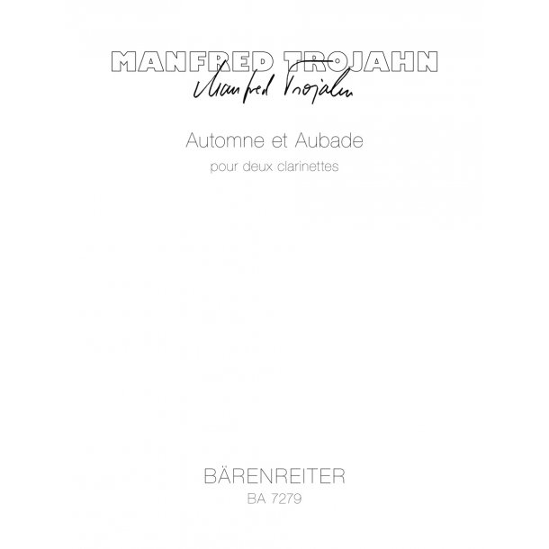 Automne et Aubade pour deux clarinettes - Trojahn, Manfred