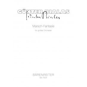 Marsch-Fantasie - Bialas, Günter
