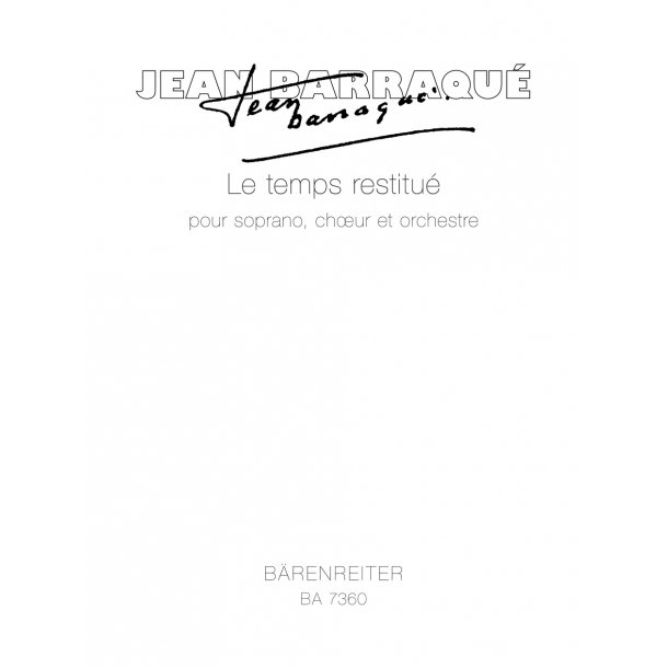 Le temps restitu&eacute; - Barraqu&eacute;, Jean