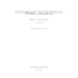Manic Psychosis I for Flute solo - Kawashima, Motoharu