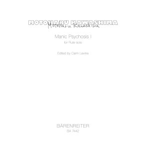 Manic Psychosis I for Flute solo - Kawashima, Motoharu