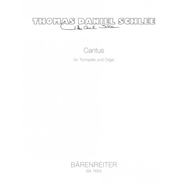 Cantus - Schlee, Thomas Daniel
