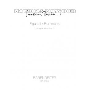 Figura II / Frammento - Pintscher, Matthias