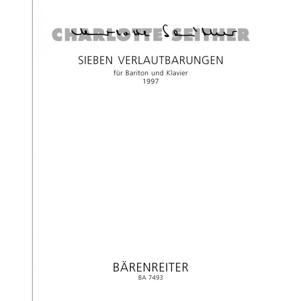 Sieben Verlautbarungen - Seither, Charlotte