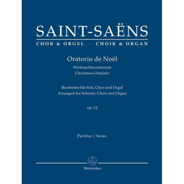 Oratorio de No&egrave;l - Saint-Sa&euml;ns, Camille