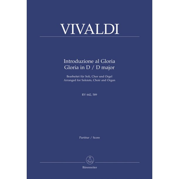 Introduzione al Gloria RV 642, Gloria in D major RV 589 - Vivaldi, Antonio