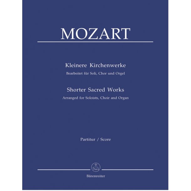 Shorter Sacred Works - Mozart, Wolfgang Amadeus