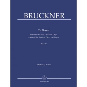 Te Deum - Bruckner, Anton
