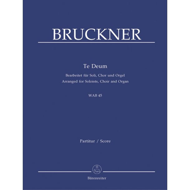 Te Deum - Bruckner, Anton