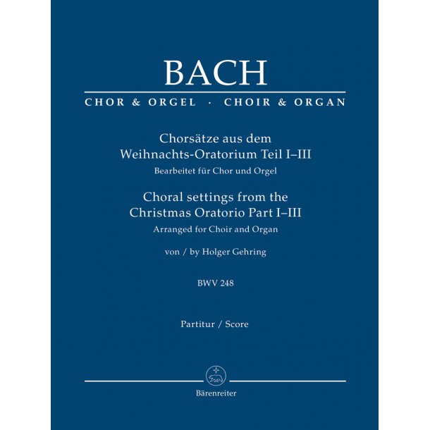 Choral settings from the Christmas Oratorio Part I-III - Bach, Johann Sebastian