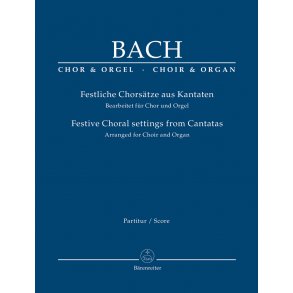 Festive Choral settings from Cantatas - Bach, Johann Sebastian