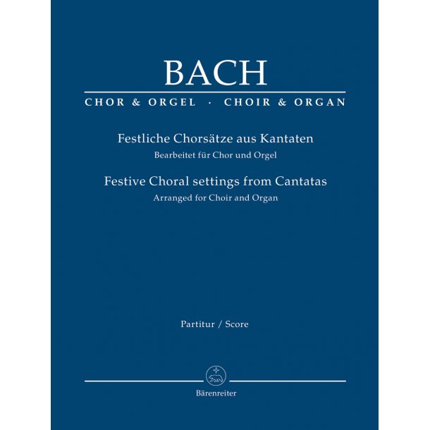 Festive Choral settings from Cantatas - Bach, Johann Sebastian