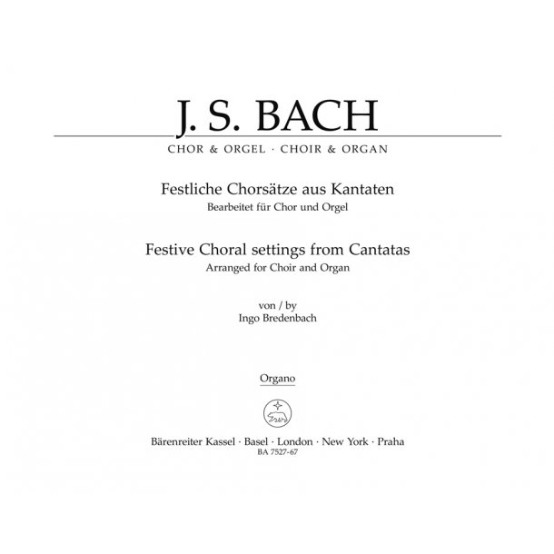 Festive Choral settings from Cantatas - Bach, Johann Sebastian