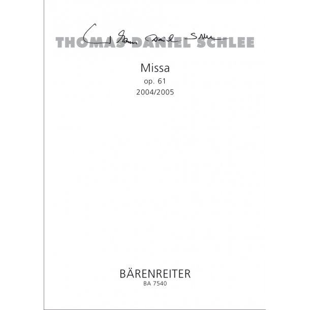Missa - Schlee, Thomas Daniel