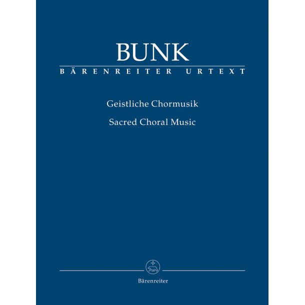 Sacred Choral Music - Bunk, Gerard