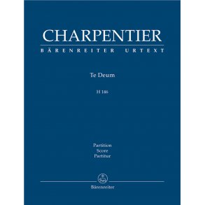 Te Deum - Charpentier, Marc-Antoine
