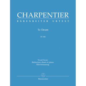 Te Deum - Charpentier, Marc-Antoine