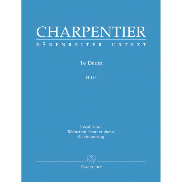 Te Deum - Charpentier, Marc-Antoine