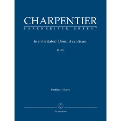 In nativitatem Domini canticum - Charpentier, Marc-Antoine