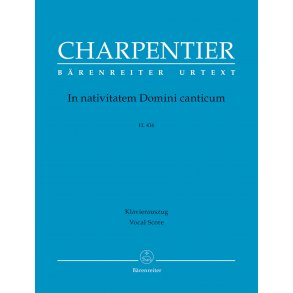 In nativitatem Domini canticum - Charpentier, Marc-Antoine