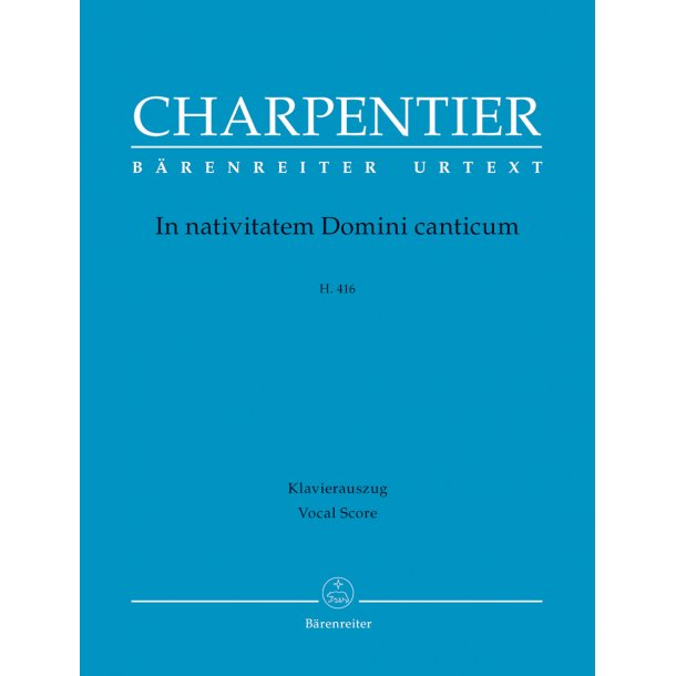 In nativitatem Domini canticum - Charpentier, Marc-Antoine
