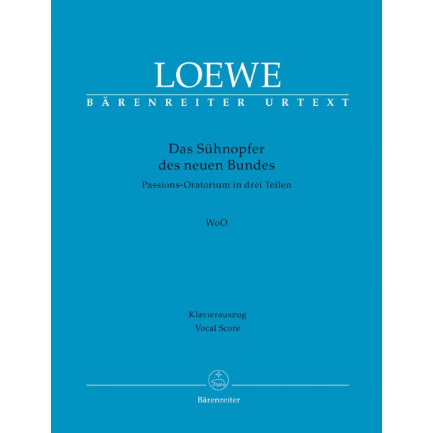 Das S&uuml;hnopfer des neuen Bundes - Loewe, Carl
