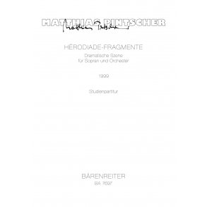 Hérodiade-Fragmente - Pintscher, Matthias