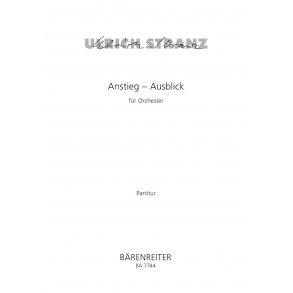 Anstieg - Ausblick - Stranz, Ulrich