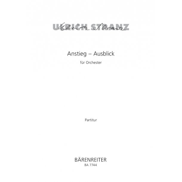 Anstieg - Ausblick - Stranz, Ulrich