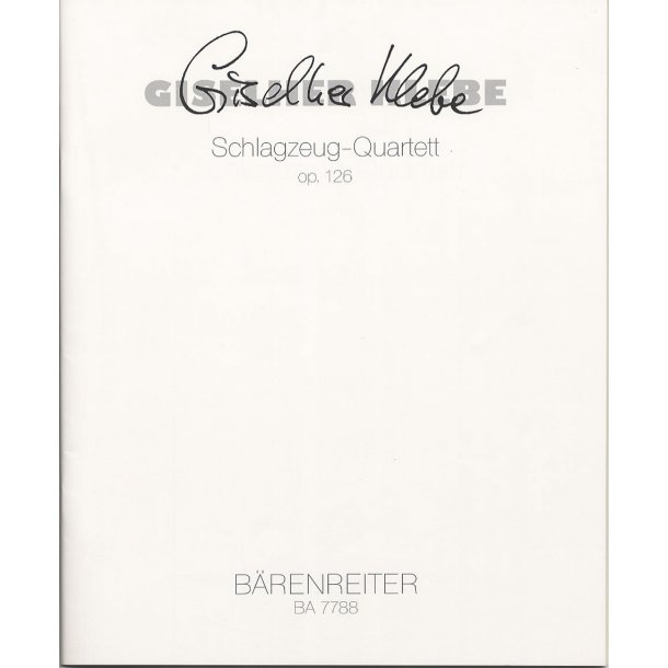 Schlagzeug-Quartett - Klebe, Giselher