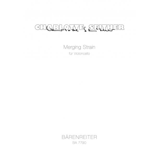 Merging strain - Seither, Charlotte