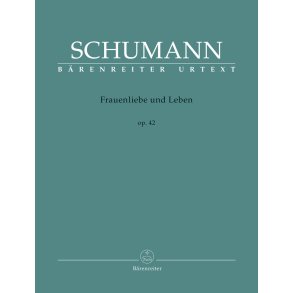 Frauenliebe und Leben - Schumann, Robert