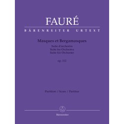 Masques et Bergamasques - Faur&eacute;, Gabriel