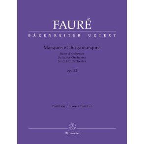 Masques et Bergamasques - Fauré, Gabriel