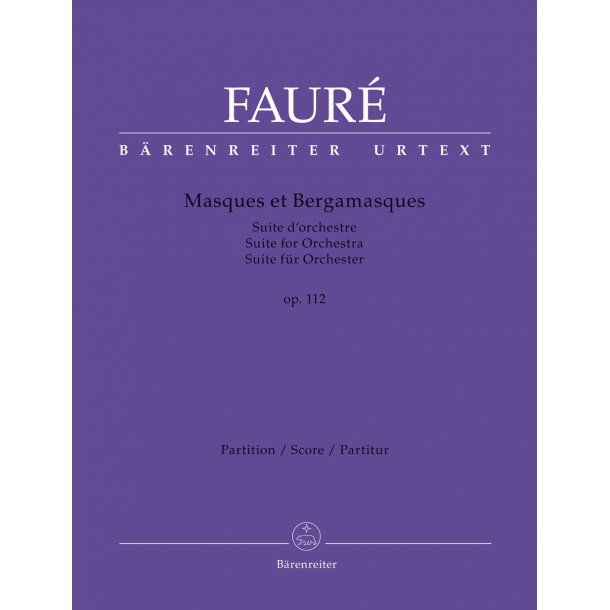 Masques et Bergamasques - Faur&eacute;, Gabriel