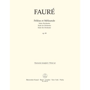 Pelléas et Mélisande - Fauré, Gabriel