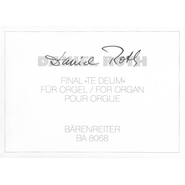 Final "Te Deum" - Roth, Daniel