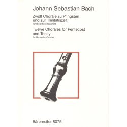 Zw&ouml;lf Chor&auml;le zu Pfingsten und Trinitatis - Bach, Johann Sebastian