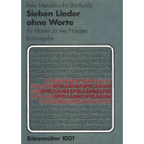 Seven Lieder ohne Worte - Mendelssohn Bartholdy, Felix