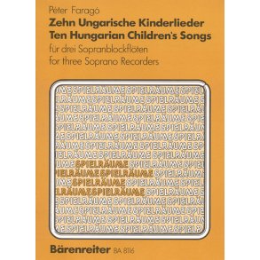 10 Ungarische Kinderlieder - Faragó, Péter